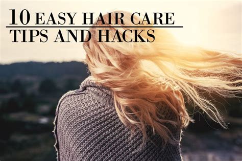 Top 10 Hair Care Hacks