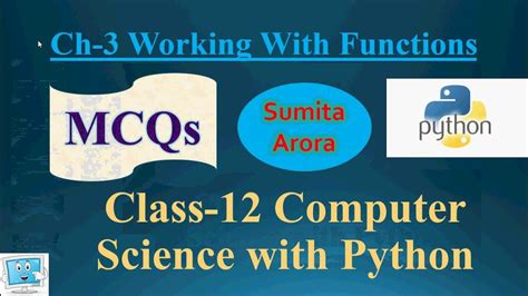 Functions Mcqs Ch 3 Working With Functions Class 12 Python Youtube