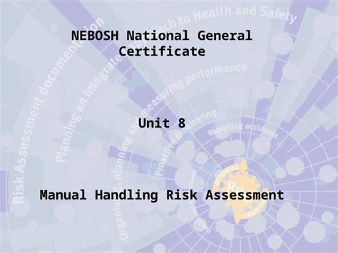 Ppt Presentation Manual Handling Nebosh Certificate Ppt Dokumen Tips