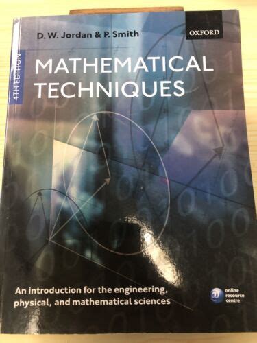 Mathematical Techniques Fourth Edition Dw Jordan And P Smith Ebay