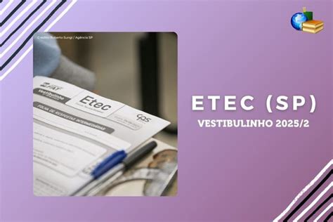 Resultado Da Etec 2025 Aprovados - Resultado Etec 2025.2: lista de aprovados disponível; veja