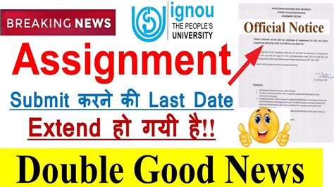 Breaking News Ignou Assignment Submission Last Date Is Officially