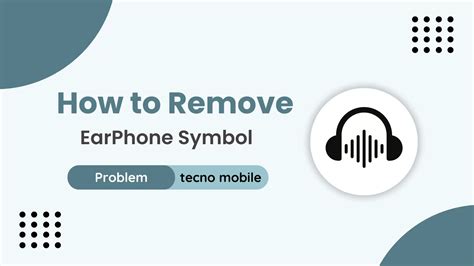 How To Remove Earphone And Headphone Symbols From Tecno Mobile