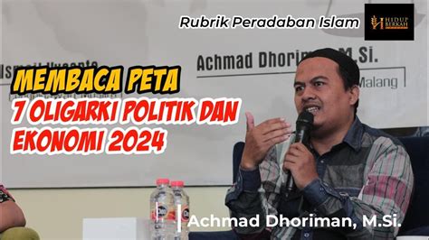 Live Hidup Berkah Peradaban Islam Membaca Peta Oligarki Politik