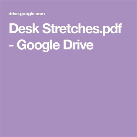 Desk Stretches Pdf Google Drive Desk Google Drive Massage