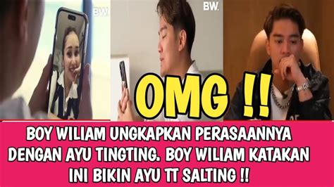 OMG Episode 3 Boy Wiliam Ungkapkan Perasaannya Dengan Ayu Tt DAN Boy