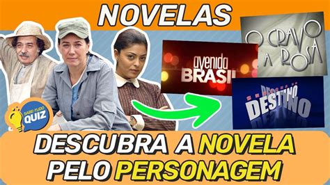 Descubra A NOVELA Pelo PERSONAGEM Desafio De Novelas Quiz De