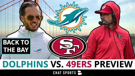 Miami Dolphins Vs San Francisco 49ers Preview Keys To Victory