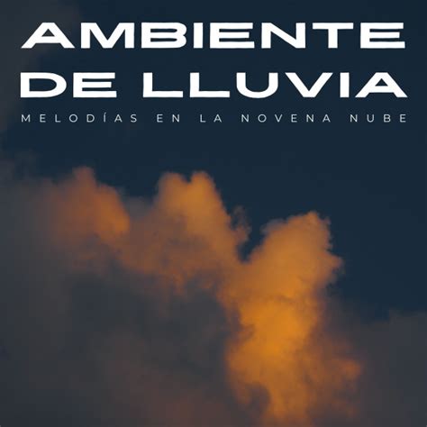 Ambiente De Lluvia Melodías En La Novena Nube Album by Centro de