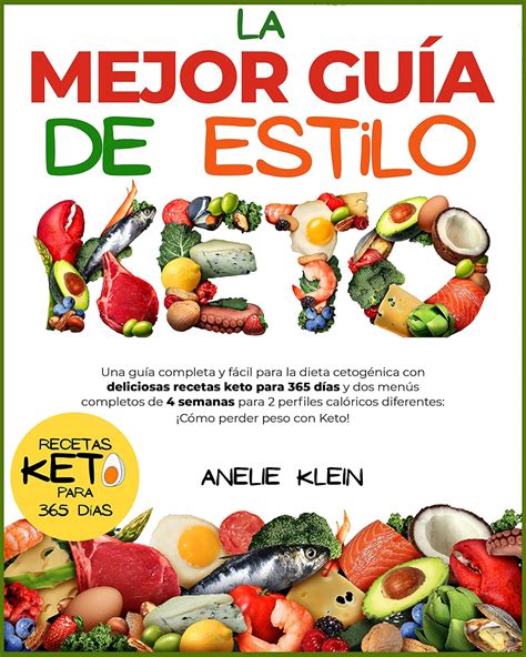 Amazon La Mejor Gu A De Estilo Keto Una Gu A Completa Y F Cil Para