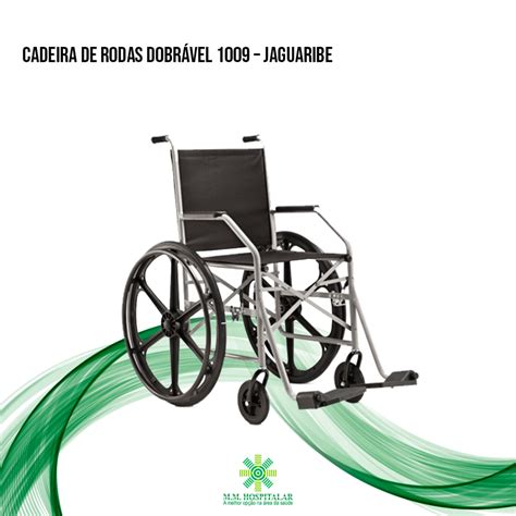 CADEIRA DE RODAS DOBRÁVEL 1009 JAGUARIBE M M Hospitalar