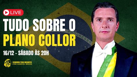 O que foi o PLANO COLLOR Objetivos e Consequências Aula ao vivo