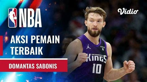 Nightly Notable Pemain Terbaik 4 Januari 2024 Domantas Sabonis