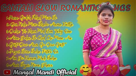 Santali Romantic Collection Songs New Santali Video Santali Video