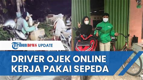 Viral Kisah Driver Ojol Ini Antar Makanan Pakai Sepeda Karena Motornya