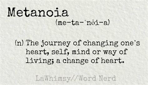 Word Nerd : Metanoia – Lawhimsy