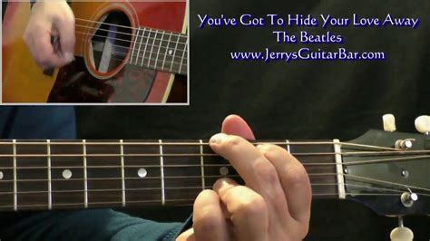 Beatles Youve Got To Hide Your Love Away Guitar Lesson