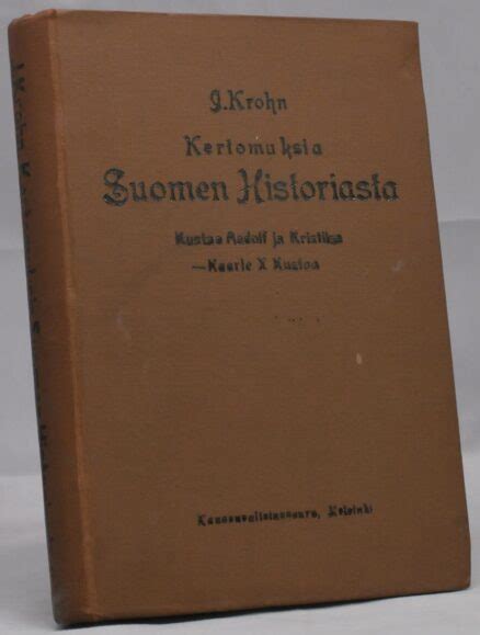 Kertomuksia Suomen Historiasta Kustaa Aadolf Ja Kristiina I II