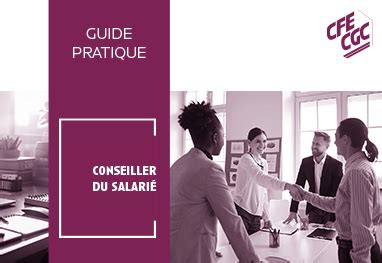 Conseiller du salarié rôle missions mandat CFE CGC