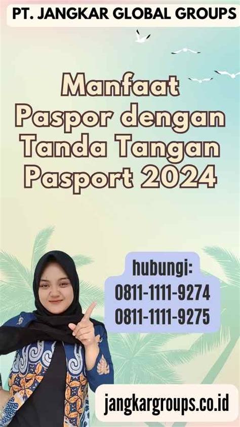 Tanda Tangan Pasport 2024 Jangkar Global Groups