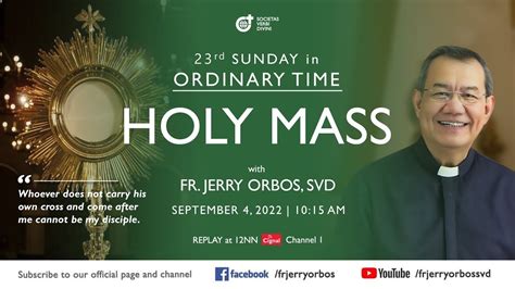 Holy Mass 10 15AM 4 September 2022 With Fr Jerry Orbos SVD 23rd