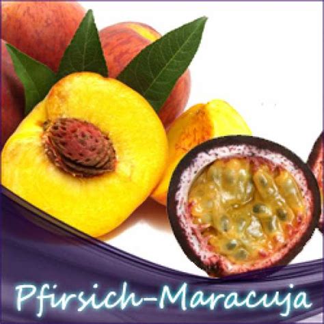 Pfirsich Maracuja Aroma Mlbest Preis Garantie