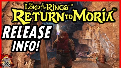 Lord Of The Rings Return To Moria Release Info New Gameplay Trailer