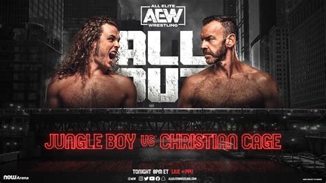 Jungle Boy Vs Christian Cage Aew All Out Live Tonight On Ppv Youtube