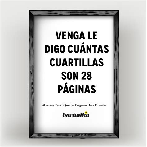 Arriba 96 Foto Frases Para Que Te Paguen Lo Que Te Deben Alta