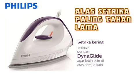 Setrika Philips Gc Dynaglide Youtube