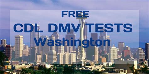 Washingtons Cdl Manual And Dmv Cdl Practice Tests 2024 For Free