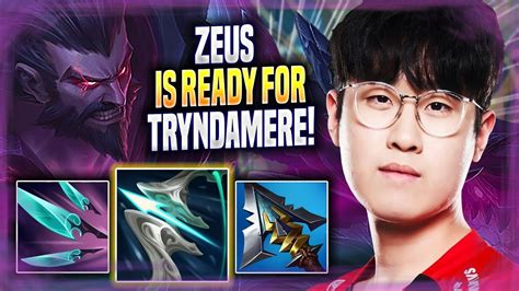 Zeus Is Ready For Tryndamere T Zeus Plays Tryndamere Top Vs Fiora