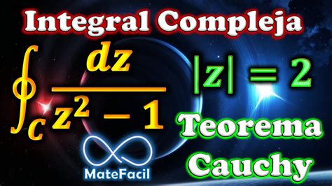 Integral Usando El Teorema De Cauchy Singularidades Youtube