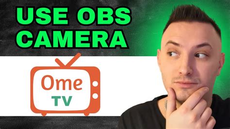 How To Use OBS Virtual Camera On OmeTV 2024 QUICK GUIDE YouTube