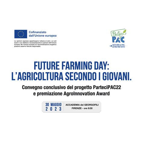 Il 30 05 A Firenze Convegno Future Farming Day Lagricoltura Secondo