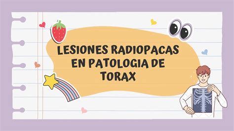 Lesiones Radiopacas En Patolog A De T Rax Flor Ramos Udocz