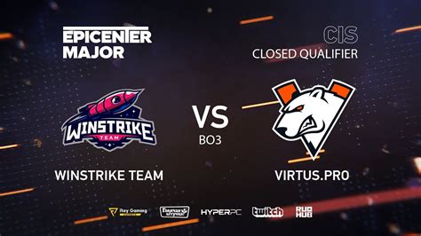 Winstrike Team Vs Virtus Pro EPICENTER Major 2019 CIS Closed Quals