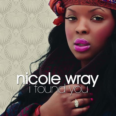 Nicole Wray I Found You Releases Discogs