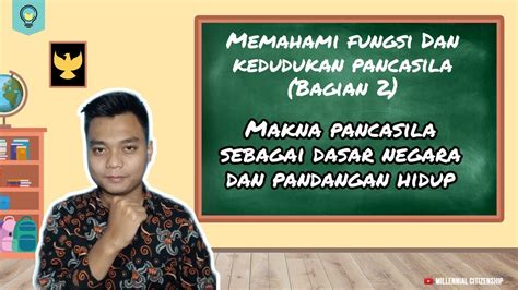 Materi PPKn Kelas 8 Bab 1 Memahami Kedudukan Dan Fungsi Pancasila