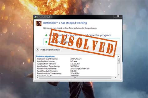 6 Proven Ways To Fix Battlefield 1 Crash On Startup MiniTool