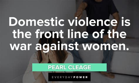 Domestic Violence Quotes For Support And Strength Daily Inspirational