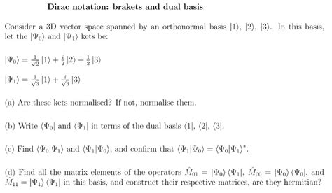 Solved Dirac Notation Brakets And Dual Basis Consider A D Chegg