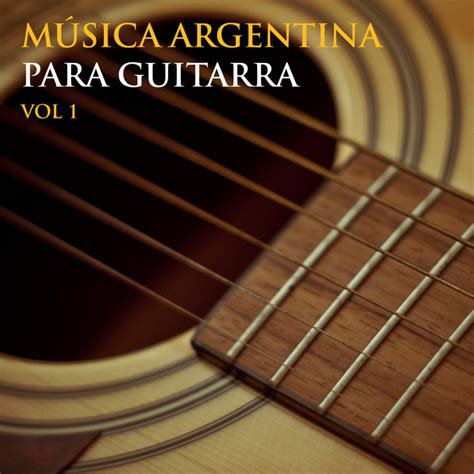 Música argentina para guitarra El Tango Vol 1 Compilation de