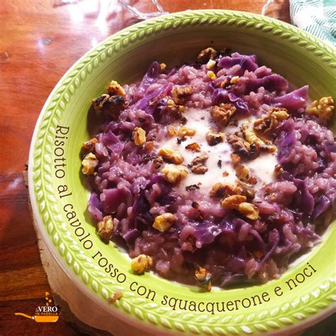 Risotto Al Cavolo Rosso Con Squacquerone E Noci Laveroinpadella