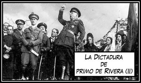 Diario De Un Vago Histórico La Dictadura De Primo De Rivera Ii