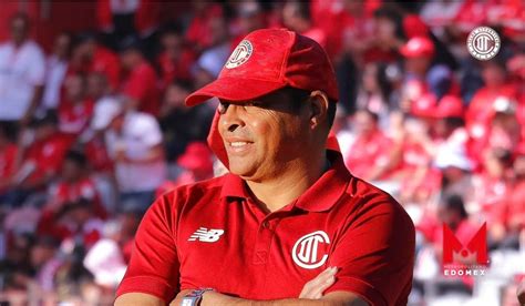 Carlos Mar A Morales Es El Nuevo Director T Cnico Interino Del Toluca