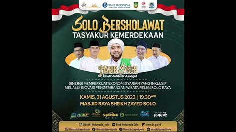 Live Solo Bersholawat Bersama Habib Syech Bin Abdul Qadir Assegaf Di