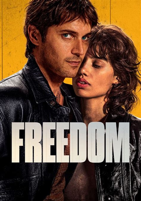 Freedom Movie Where To Watch Streaming Online