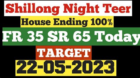 22 05 2023 Shillong Night Teer Night Teer Target Today 🎯 House