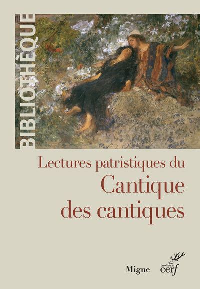 Lectures patristiques du Cantique des Cantiques broché Collectif